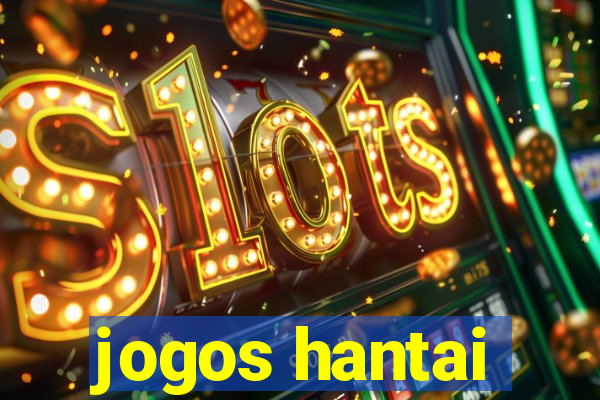 jogos hantai